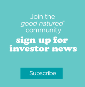 Join the good natured community, sign up for investor news, Subscribe